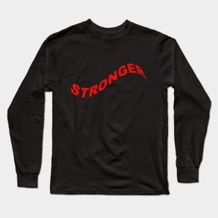 Stronger Long Sleeve T-Shirt